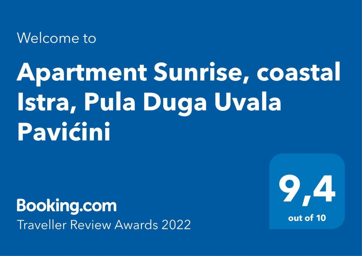 Apartment Sunrise, Coastal Istra, Pula Duga Uvala Pavicini 外观 照片